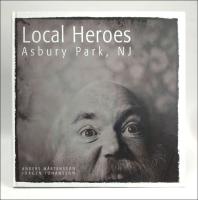 Local Heroes : Asbury Park, NJ