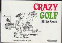 Crazy golf : Men det &auml;r ju bara ett spel