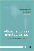 Vägar till ett uthålligt EU : Europaperspektiv 2021