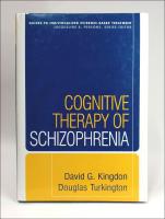 Cognitive therapy of schizophrenia