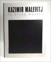 Kazimir Malevitj p&aring; Ryska museet