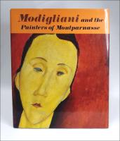 Modigliani and the Painters of Montparnasse