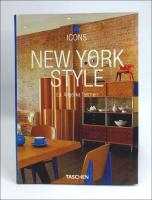 New York style : Exteriors, interiors, details