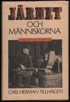 J&auml;rnet och m&auml;nniskorna : Verklighet och vidskepelse