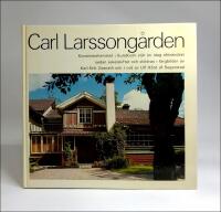 Carl Larssong&aring;rden : [Konstn&auml;rshemmet i Sundborn st&aring;r &auml;n idag of&ouml;r&auml;ndrat sedan sekelskiftet och skildras i f&auml;rgbilder av Karl- Erik Granath och i ord av Ulf H&aring;rd af Segerstad]