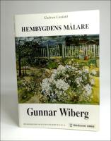 Hembygdens m&aring;lare Gunnar Wiberg