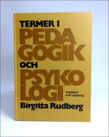 Termer i pedagogik och psykologi : Inneb&ouml;rd och ursprung