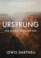 Ursprung : Hur jorden formade oss