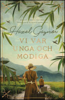 Vi var unga och modiga