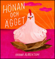 H&ouml;nan och &auml;gget