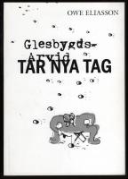 Glesbygds-Arvid tar nya tag