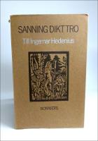 Sanning dikt tro...... : Till Ingemar Hedenius