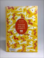 H&auml;vda dig p&aring; jobbet!