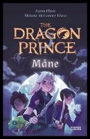 The Dragon Prince. M&aring;ne