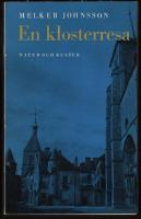 En klosterresa : F&auml;rder och fr&aring;gor