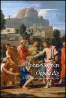 &Ouml;ppna dig : En ess&auml; om sanning, extas och gl&auml;dje