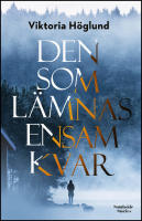 Den som l&auml;mnas ensam kvar