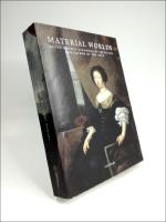 MATERIAL WORLDS : Queen Hedwig Eleonora as collector and patron of the arts