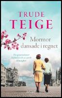 Mormor dansade i regnet