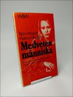 Medveten m&auml;nniska : En metod att utforska f&ouml;rh&aring;llandet mellan individ och samh&auml;lle