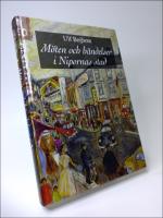 M&ouml;ten och h&auml;ndelser i Nipornas stad : En familjekr&ouml;nika i omvandlingens tid