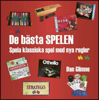 De bästa spelen : Spela klassiska spel med nya regler