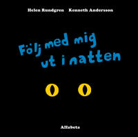 F&ouml;lj med mig ut i natten