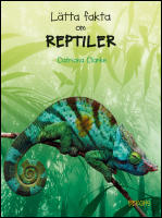 L&auml;tta fakta om reptiler