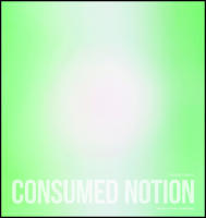 Consumed Notion