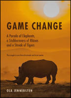Game Change : A Parade of Elephants, a Stubbornness of Rhinos and a Streak