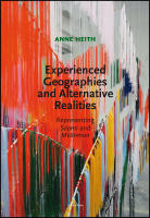Experienced geographies and alternative realities : Representing S&aacute;pmi and Me&auml;nmaa