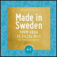 Made in Sweden : From ABBA to zigzag rule