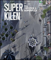 Superkilen : A project by Big, Topotek 1, Superflex