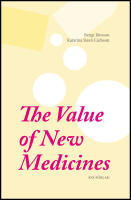 The value of new medicines