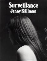 Surveillance Jenny K&auml;llman