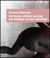 Det tunna skiktet mellan det &auml;ndliga och det o&auml;ndliga