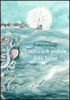 Emilia och pojken fr&aring;n havet