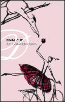 Final cut : Att g&ouml;ra en Doris