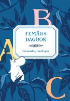Fem&aring;rsdagbok : En mening om dagen