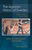The agrarian history of Sweden : From 4000 BC to AD 2000