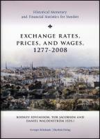 Exchange rates, prices, and wages 1277-2008