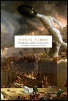 Society in crisis : Our capacity for adaptation and reorientation