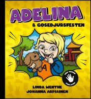 Adelina och gosedjursfesten : Med tecken som st&ouml;d!