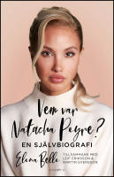 Vem var Natacha Peyre? : En sj&auml;lvbiografi