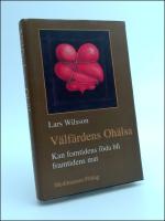 V&auml;lf&auml;rdens oh&auml;lsa