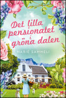 Det lilla pensionatet i gr&ouml;na dalen