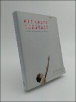 Att kasta tjejkast : Texter om feminism och r&auml;ttvisa