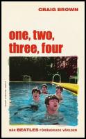 One, two, three, four &ndash; N&auml;r Beatles f&ouml;r&auml;ndrade v&auml;rlden