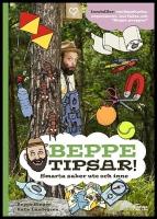 Beppe tipsar! Smarta saker ute och inne
