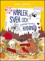 K&auml;rlek, svek och (v&auml;ldigt tjocka) kaniner